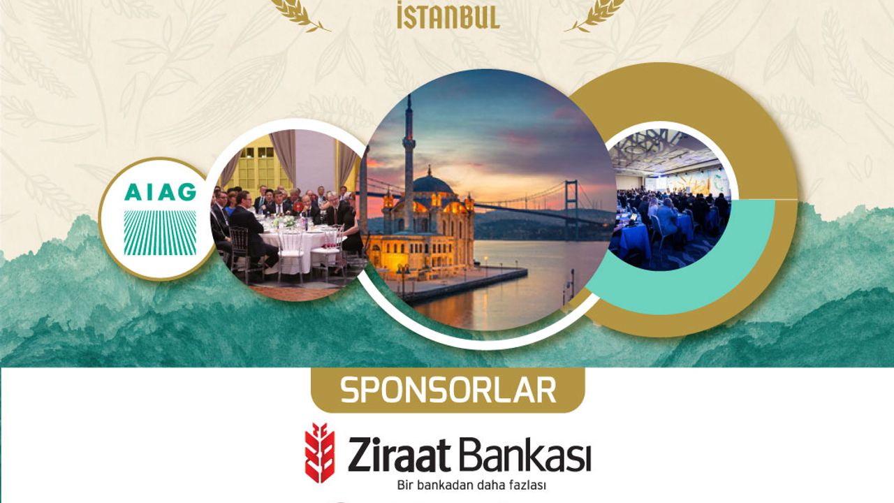 TARSİM’in ev sahipliğinde 36. Uluslararası Tarım Sigortacıları Birliği (AIAG) Kongresi İstanbul'da gerçekleşecek