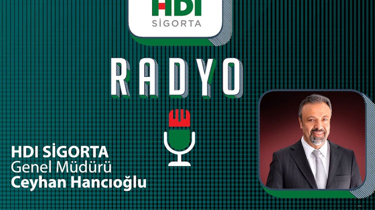 ‘HDI Sigorta Radyo’ yayında