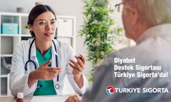 Diyabet Hastaları            Türkiye Sigorta Güvencesinde