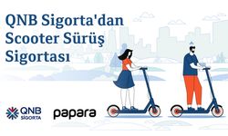 QNB Sigorta ile Papara’dan İş Birliği: Elektrikli Scooter Kullanıcıları İçin Sürüş Sigortası