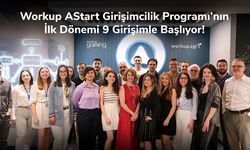 Anadolu Sigorta’nın ana destekçisi olduğu  Workup AStart Girişimcilik Programı’nın ilk dönemi 9 girişimle başlıyor!