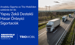Anadolu Sigorta ve Trio Mobil’den yapay zekâ destekli hasar önleyici sigortacılık