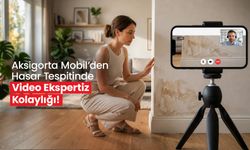 Aksigorta Mobil’den hasar tespitinde video ekspertiz kolaylığı!