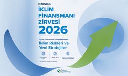 TSB, İstanbul İklim Finansmanı Zirvesi 2026’da iklim finansmanını ele alacak