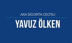 Sigorta Life Sohbetleri’nin konuğu AXA Sigorta CEO’su Yavuz Ölken oldu!