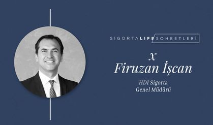 HDI Sigorta Genel Müdürü Firuzan İşcan, Sigorta Life'ın Özel Konuğu Oldu!