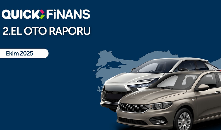 Quick Finans 2.El Oto Raporu yayınlandı