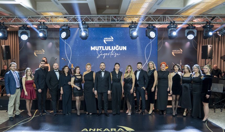 Ankara Sigorta’da başarı dolu bir yıl özel bir geceyle kutlandı!