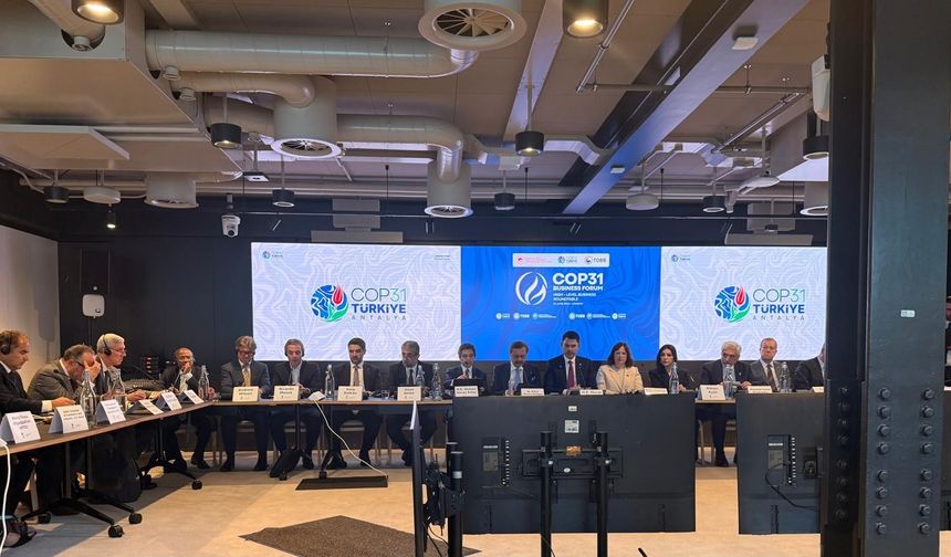TSB, COP31 İş Dünyası Forumu’nda Türkiye’yi temsil etti