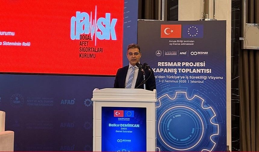 DASK, RESMAR Projesi kapanış toplantısında afet risk yönetimini anlattı