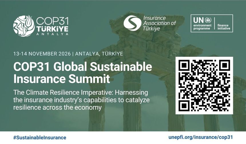 COP31 Küresel Sürdürülebilir Sigorta Zirvesi, ekonomi genelinde iklim direncini artırmayı hedefliyor