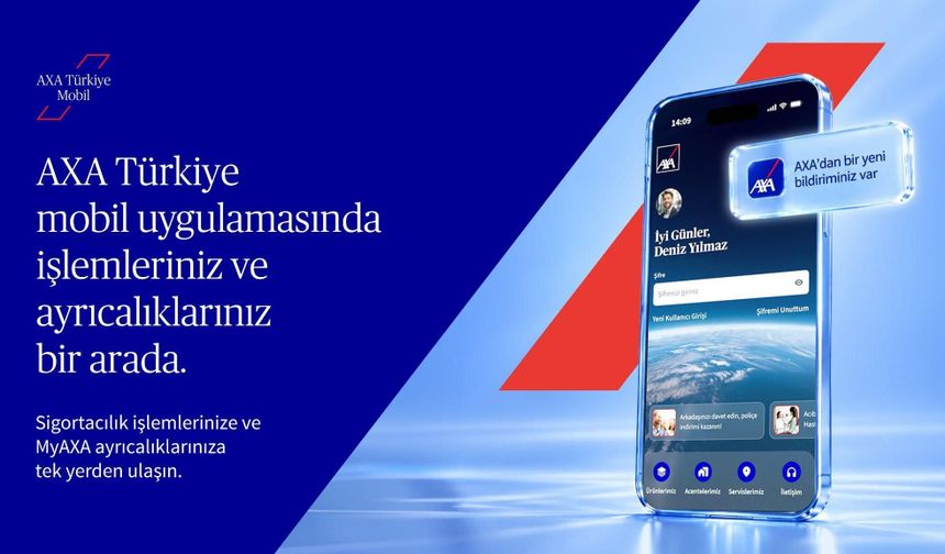 AXA Türkiye Mobil yenilendi: Sigorta, emeklilik ve ayrıcalıklar tek deneyimde buluştu