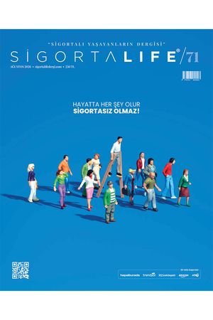 Sigorta Life Dergi Sayı 71